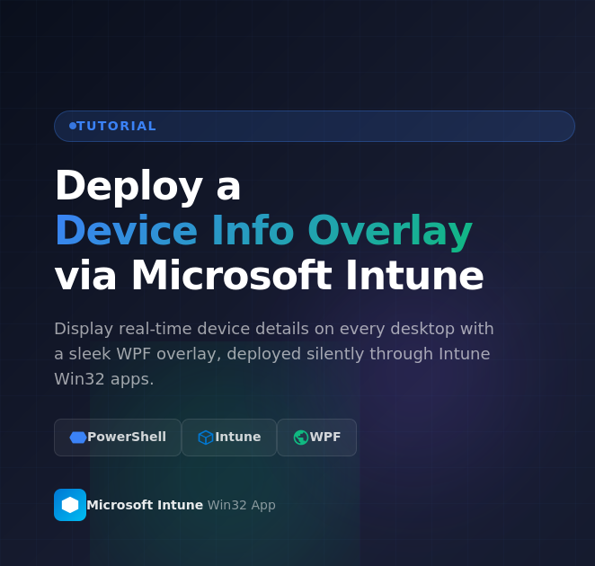 Deploy a Sys Info Overlay via Microsoft Intune